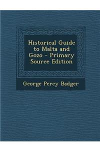 Historical Guide to Malta and Gozo