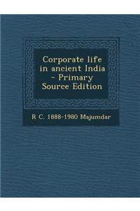 Corporate Life in Ancient India