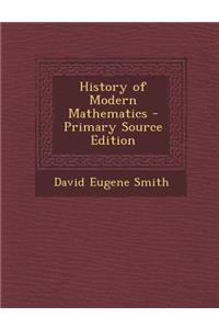 History of Modern Mathematics