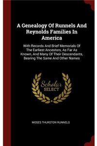 A Genealogy of Runnels and Reynolds Families in America