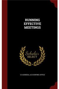 Running Effective Meetings