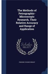 The Methods of Petrographic-Microscopic Research, Their Relative Accuracy and Range of Application