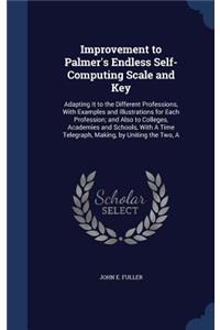 Improvement to Palmer's Endless Self-Computing Scale and Key