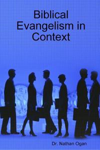 Biblical Evangelism in the Modern Context