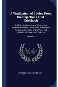 A Vindication of 1 John, From the Objections of M. Griesbach