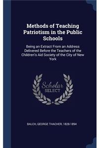 Methods of Teaching Patriotism in the Public Schools