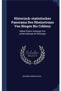 Historisch-statistisches Panorama Des Rheinstroms Von Bingen Bis Coblenz