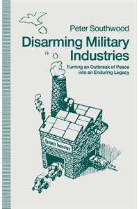 Disarming Military Industries