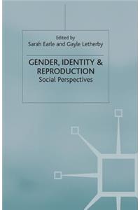 Gender, Identity and Reproduction