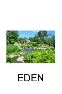 Eden: A walk of Faith