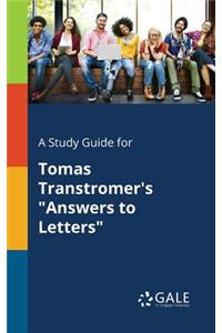A Study Guide for Tomas Transtromer's 
