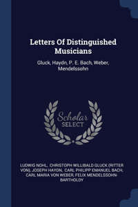 Letters Of Distinguished Musicians