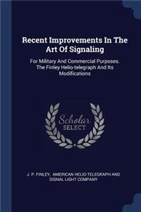 Recent Improvements In The Art Of Signaling