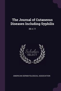 Journal of Cutaneous Diseases Including Syphilis