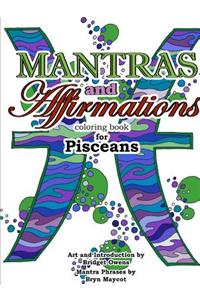 Mantras and Affirmations Coloring Book for Pisceans