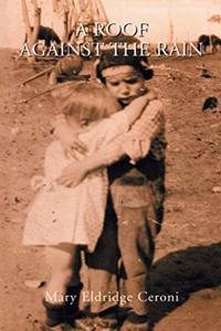 A Roof Against the Rain