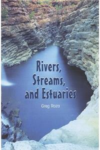 Rivers, Streams, and Estuaries