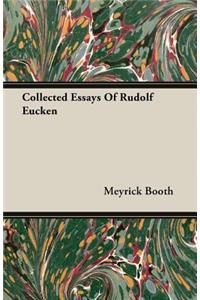 Collected Essays of Rudolf Eucken