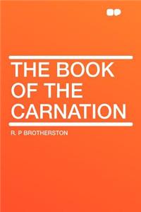 The Book of the Carnation
