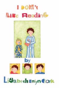 I Don't Like Reading