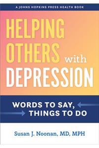 Helping Others with Depression