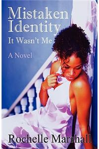 Mistaken Identity