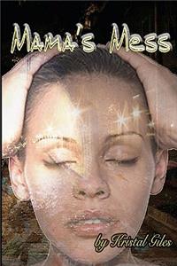 Mama's Mess