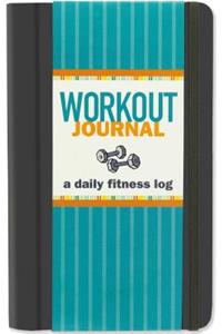 Workout Journal: A Daily Fitness Log