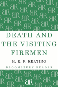 Death and the Visiting Firemen