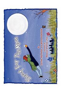 Shoot for the Moon