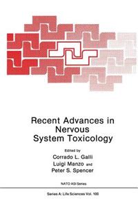 Recent Advances in Nervous System Toxicology