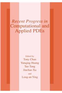 Recent Progress in Computational and Applied Pdes