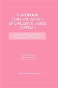 Handbook for Evaluating Knowledge-Based Systems