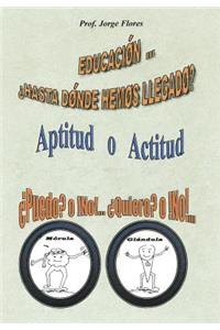 Educacion Hasta Donde Hemos Llegado?