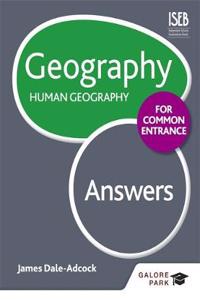 Geography for Common Entrance: Human Geography Answers