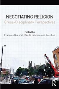 Negotiating Religion