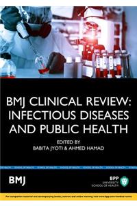 Bmj Clinical Review: Infectious Diseases