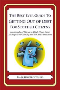 The Best Ever Guide to Getting Out of Debt for Scottish Citizens