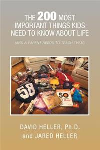 200 Most Important Things Kids Need to Know about Life