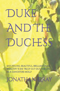 Duke And The Duchess