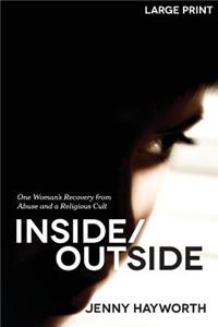 Inside/Outside (Large Print)