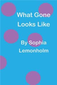 What Gone Looks Like