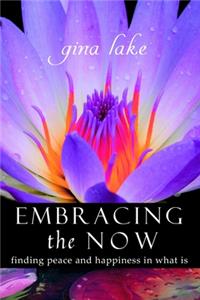 Embracing the Now