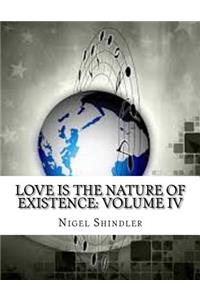 Love Is the Nature of Existence