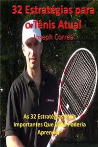 32 Estrategias para o Tenis Atual
