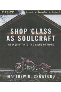 Shop Class As Soulcraft