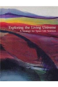 Exploring the Living Universe