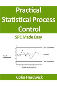 Practical Statistical Process Control