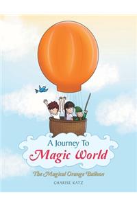 A Journey to Magic World