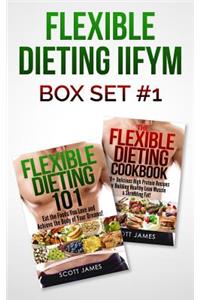 Flexible Dieting Iifym Box Set #1 Flexible Dieting 101 + the Flexible Dieting Cookbook
